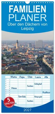 Produktbild von Familienplaner 2027 - Über den Dächern von Leipzig mit 5 Spalten (Wandkalender, 21 x 45 cm) CALVENDO