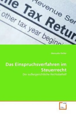 Produktbild von Das Einspruchsverfahren im Steuerrecht