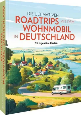 Immagine prodotto di Die ultimativen Roadtrips mit dem Wohnmobil in Deutschland