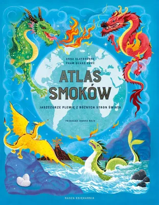 Produktbild von Atlas smoków Jaszczurze plemię z różnych stron świata wyd.