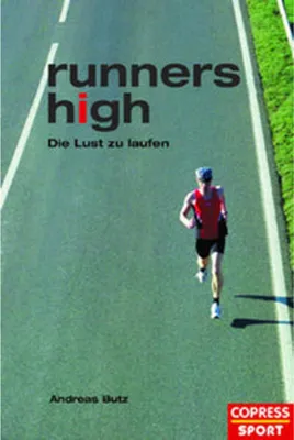 Produktbild von Runners high: Die Lust am Laufen