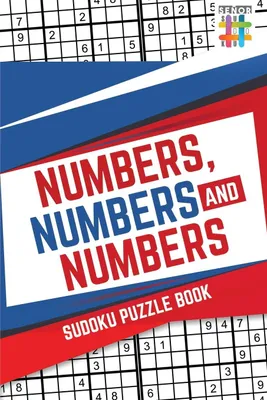 Produktbild von Numbers, Numbers and Numbers | Sudoku Puzzle Book