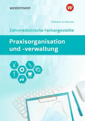 Immagine prodotto di Praxisorganisation und -verwaltung für Zahnmedizinische Fachangestellte