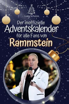 Produktbild von Der inoffizielle Adventskalender für alle Fans von Rammstein