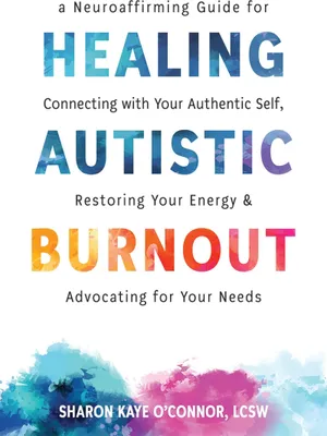 Produktbild von Healing Autistic Burnout