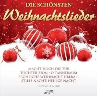 A festive Christmas scene with red ornaments and snow, featuring the title "Die Schönsten Weihnachtslieder" and a list of popular Christmas songs.