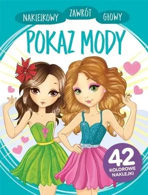 Image de Naklejkowy zawrót głowy. Pokaz mody - Anna Wiśniewska