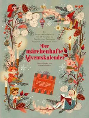 Image de Der märchenhafte Adventskalender. Ein Adventskalenderbuch