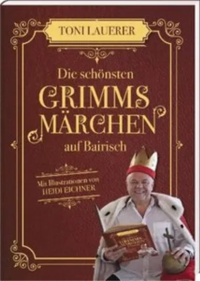 Obrázok produktu pre Die schönsten Grimms Märchen auf Bairisch