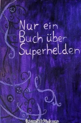 Image de Nur ein Buch über Superhelden