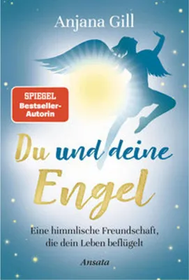 Image de Du und deine Engel von Anjana Gill – Wohlfühlbuch mit Illustrationen