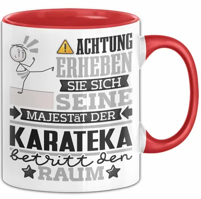 Produktbild von Karateka Geschenk Tasse Lustiger Spruch Erheben Sie Sich Der Karateka Betritt den Raum (Rot)