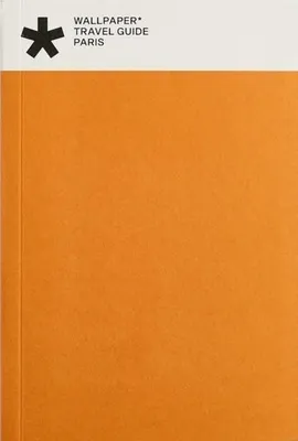 Imagen del producto de Wallpaper* Travel Guide - Paris
