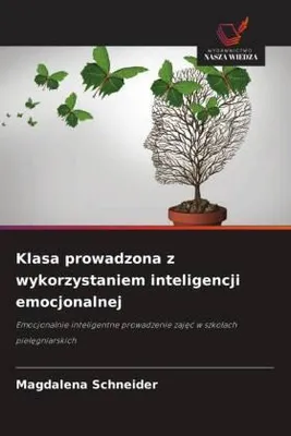 Produktbild von Klasa prowadzona z wykorzystaniem inteligencji emocjonalnej