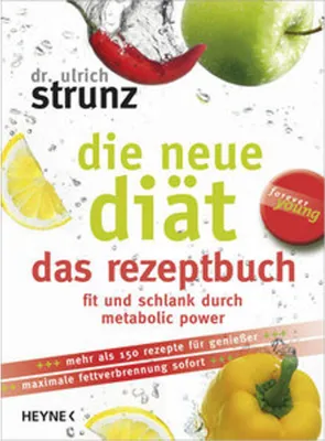 Produktbild von Die neue Diät - das Rezeptbuch