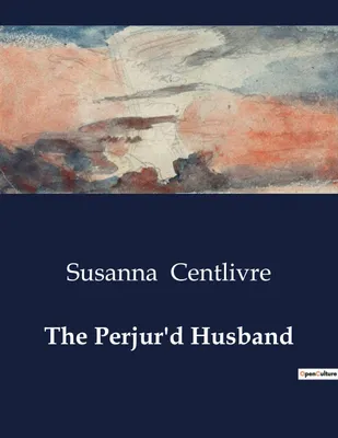 Produktbild von The Perjur'd Husband