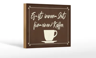 Produktbild von Holzschild Spruch 18x12cm ist immer Zeit für einen Kaffee