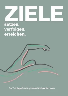Immagine prodotto di ZIELE setzen. verfolgen. erreichen.