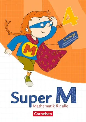 Produktbild von Super M 4. Schuljahr. Einstiege/Aufstiege. Arbeitsblätter zur Differenzierung. Östliche Bundesländer und Berlin