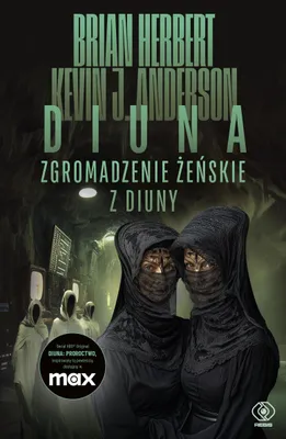 Immagine prodotto di Zgromadzenie żeńskie z Diuny - pierwszy tom nowej trylogii