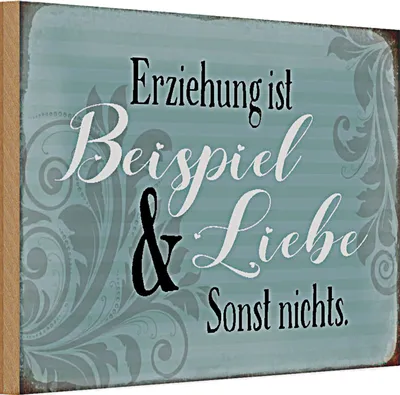 Produktbild von Holzschild Spruch 30x20cm Erziehung ist Beispiel und Liebe