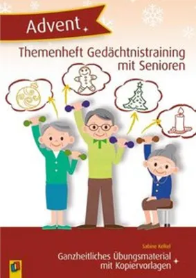 Produktbild von Themenheft Gedächtnistraining mit Senioren: Advent Ganzheitliches Übungsmaterial mit Kopiervorlagen