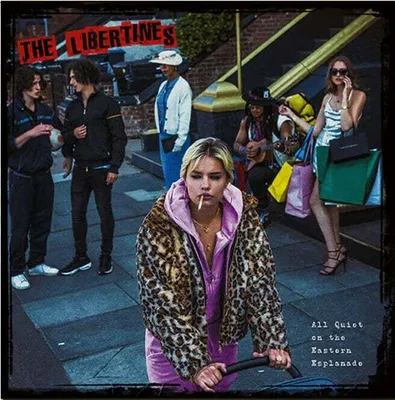 Zdjęcie produktu dla The Libertines - All Quiet On The Eastern Esplanade (Limited Edition) (LP)