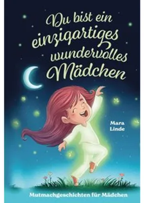 Immagine prodotto di Mutmachgeschichten ab 6 Jahren - Du bist ein einzigartiges wundervolles Mädchen