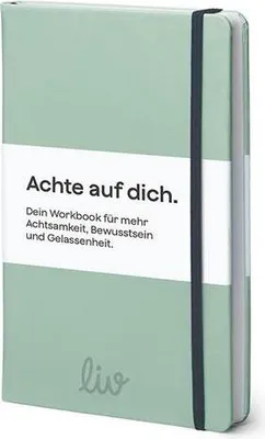 Image de Achte auf dich. Workbook für achtsames Leben und persönliches Wachstum. Täglich 5-15 Minuten.