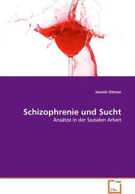 Produktbild von Otman, J: Schizophrenie und Sucht