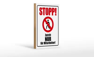 Produktbild von Holzschild  Hinweis Stopp Zutritt nur für Mitarbeiter, 30 x 20 cm, Holzschilder Achtung Widerrechtlich