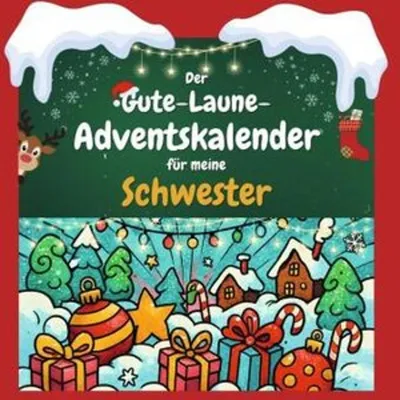 Produktbild von Der Gute-Laune-Adventskalender für meine Schwester