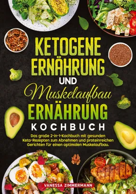 Produktbild von Ketogene Ernährung und Muskelaufbau Ernährung Kochbuch