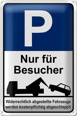 Produktbild von Blechschild Hinweis 18x12cm Parkschild Nur für Besucher