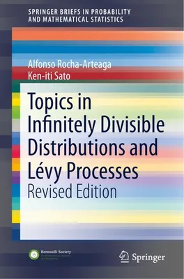 Immagine prodotto di Topics in Infinitely Divisible Distributions and Lévy Processes, Revised Edition