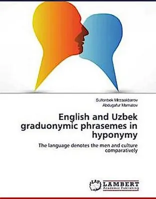 Produktbild von English and Uzbek graduonymic phrasemes in hyponymy