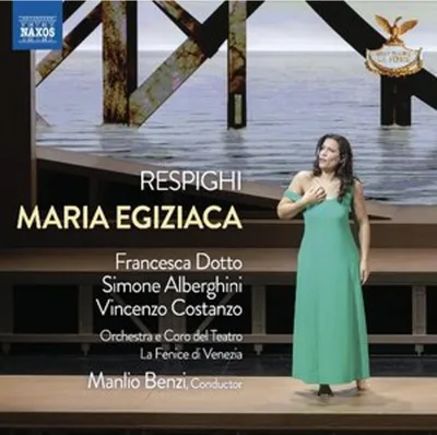 Produktbild von Respighi: Maria Egiziaca Respighi: Maria Egiziaca
