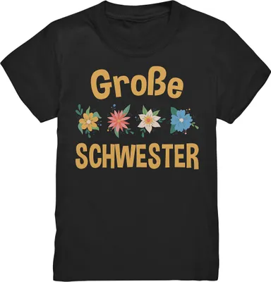 Produktbild von Große Schwester Shirt Blumen Große Schwester Geschenk – Black / 110/116 (5-6)