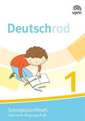 Produktbild von Deutschrad 1. Schreibschriftlehrgang Lateinische Ausgangsschrift Klasse 1