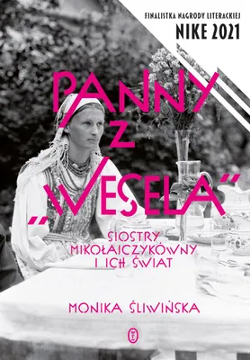 Produktbild von Panny z "Wesela". Siostry Mikołajczykówny i ich świat