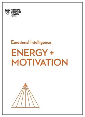 Immagine prodotto di Energy + Motivation (HBR Emotional Intelligence Series)