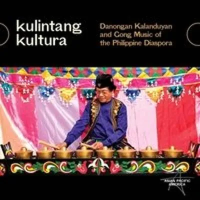 Produktbild von Kalanduyan Danongan und der Palabuniyan Kulintang E Kulintang Kultura. Danongan Kalanduyan und Cong Mu