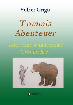 Produktbild von Tommis "Abenteuer"