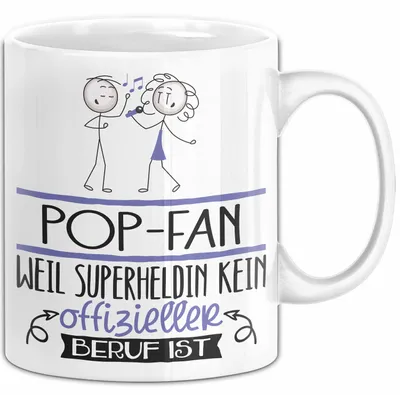 Produktbild von Pop-Fan Geschenk Tasse Lustiger Spruch Pop-Fan Weil Superheldin Kein Offizieller Beruf Ist Geschenkidee (Weiß)