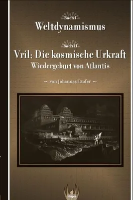 Obrázek produktu pro Weltdynamismus - Vril die kosmische Urkraft
