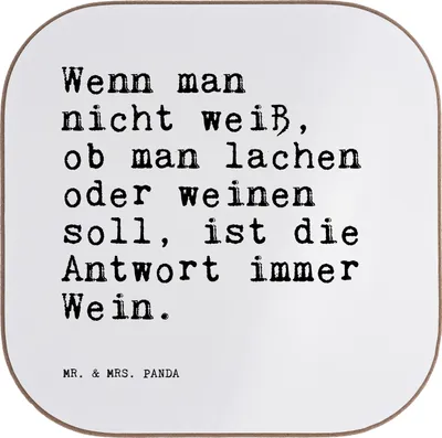 Produktbild von Mr. & Mrs. Panda Tischuntersetzer Wenn man nicht weiß,... - Weiß - Geschenk, Trauer, Getränkeuntersetzer, Coaster, Freund, gläseruntersetzer, Lebensfrage, Liebeskummer