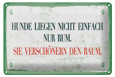 Produktbild von Blechschild Spruch 20x30 cm Hunde verschönern Raum Schild