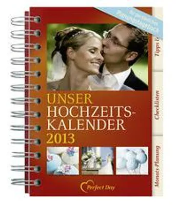 Produktbild von Hochzeits-Kalender 2013: Ihr persönliches Planungstagebuch 2013