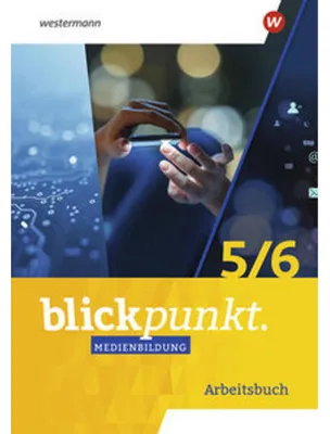 Zdjęcie produktu dla Blickpunkt Medienbildung. Arbeitsbuch 5/6