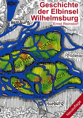Produktbild von Geschichte der Elbinsel Wilhelmsburg